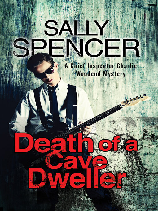 Title details for Death of a Cave Dweller by Sally Spencer - Wait list
